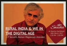 Rural India & We in the Digital Age - A talk by P Sainath